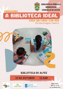 SÁBADO 19 DE OCTUBRE, A BIBLIOTECA IDEAL, CREA TU PROPIO LIBRO