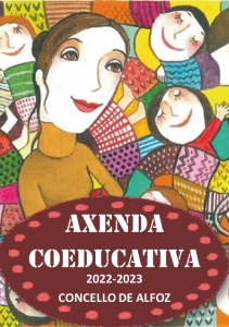 EL ÁREA DE IGUALDAD DEL AYUNTAMIENTO DE ALFOZ YA ESTÁ TRABAJANDO EN LA ELABORACIÓN DE LA NUEVA AGENDA COEDUCATIVA PARA El CURSO 22-23. 
