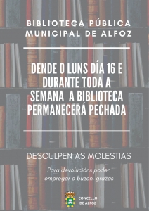 DESDE EL LUNES 16 DE SEPTIEMBRE Y DURANTE TODA LA SEMANA LA BIBLIOTECA PÚBLICA MUNICIPAL PERMANECERÁ CERRADA