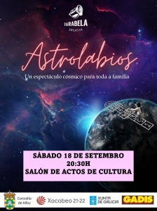 "ASTROLABIOS" DE TARABELA CREATIVA. ESPECTÁCULO PARA TODA LA FAMILIA EL SÁBADO 18 A LAS 20:30H EN EL SALÓN DE ACTOS DE CULTURA