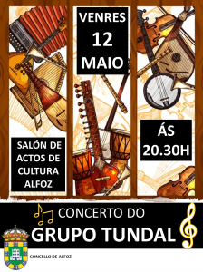 CONCIERTO DEL GRUPO TUNDAL: M&uacute;sica Tradicional para celebrar las Letras Gallegas. Viernes 12 a las 20:30h en el Sal&oacute;n de Actos de Cultura