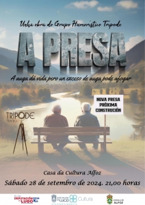 SÁBADO 28 DE SEPTIEMBRE: A PRESA - GRUPO HUMORÍSTICO TRÍPODE