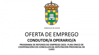 OFERTA DE EMPLEO PARA EL AYUNTAMIENTO DE ALFOZ: 1 CONDUCTOR/A OPERARIO/A