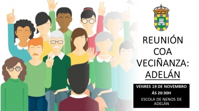 REUNIÓN CON LOS VECINOS Y VECINAS DE ADELÁN. VIERNES 19.