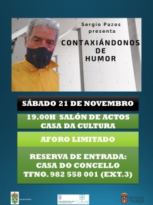 "CONTAXIÁNDONOS DE HUMOR" DE SERXIO PAZOS EL SÁBADO 21 A LAS 19.00H EN EL SALÓN DE ACTOS DE LA CASA DE LA CULTURA DE ALFOZ.