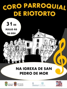 CORO PARROQUIAL DE RIOTORTO NA IGLESIA DE S. PEDRO: 31 DE JULIO