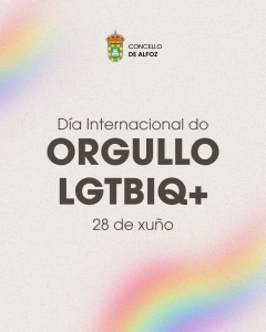 28 DE XUÑO - DÍA INTERNACIONAL DO ORGULLO LGTBIQ+ 