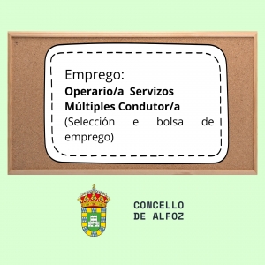 EMPREGO: OPERARIO/A SERVIZOS MULTIPLES CONDUTOR/A