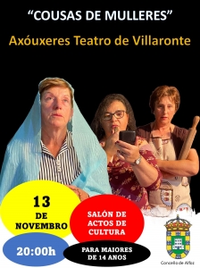 "COUSAS DE MULLERES" DE AXÓUXERES TEATRO DE VILLARONTE 