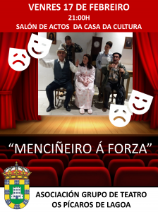OBRA DE TEATRO: "MENCIÑEIRO Á FORZA" DOS PÍCAROS DE LAGOA