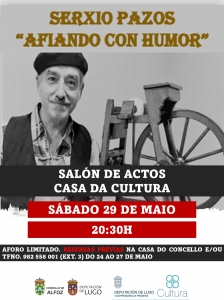 SERXIO PAZOS REGRESA A ALFOZ CON "AFIANDO CON HUMOR". Importante: reserva previa de entradas.