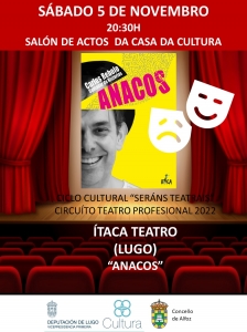 SÁBADO 5 DE NOVEMBRO. ÍTACA TEATRO PRESENTA "ANACOS" ÁS 20:30H NO SALÓN DE ACTOS DA CASA DA CULTURA