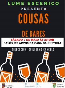 LUME ESC&Eacute;NICO, DA PONTENOVA, PRESENTA A S&Uacute;A COMEDIA TEATRAL "COUSAS DE BARES" O 7 DE MAIO.