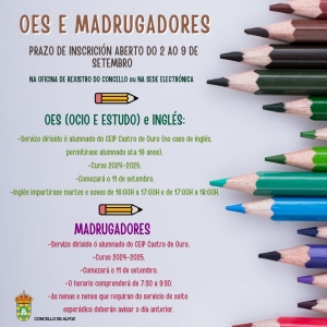 DO 2 AO 9 DE SETEMBRO ABERTO O PRAZO DE INSCRICIÓN EN: MADRUGADORES, OES E INGLÉS.