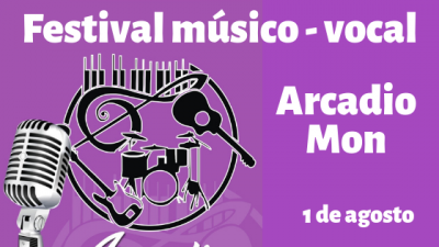 FESTIVAL M&Uacute;SICO-VOCAL ARCADIO MON