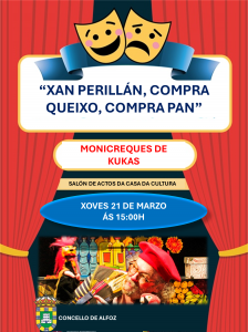 XOVES 21: MONICREQUES DE KUKAS PRESENTA "XAN PERILLÁN, COMPRA QUEIXO, COMPRA PAN" PARA O ALUMNADO DO CEIP CASTRO DE OURO DE ALFOZ.