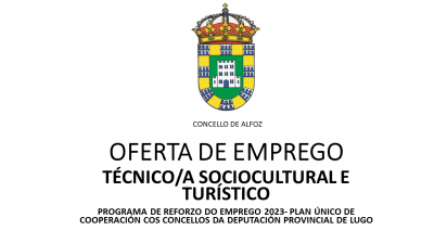 OFERTA DE EMPREGO DO CONCELLO DE ALFOZ: 1 TÉCNICO/A SOCIOCULTURAL E TURÍSTICO