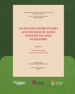 EDICI&Oacute;N DE EXEMPLARES DO CADERNO "DA VILA DO CASTROD'OURO AO CONCELLO DE ALFOZ: OITOCENTOS ANOS NA HISTORIA"
