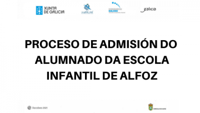PROCESO DE ADMISIÓN DE ALUMNADO NA ESCOLA INFANTIL DE ALFOZ