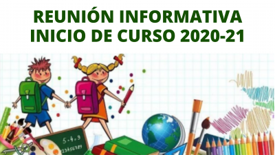 REUNI&Oacute;N INFORMATIVA INICIO DE CURSO 2020-21