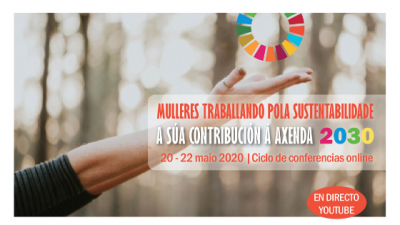  CICLO DE CONFERENCIAS ONLINE: MULLERES TRABALLANDO POLA SUSTENTABILIDADE